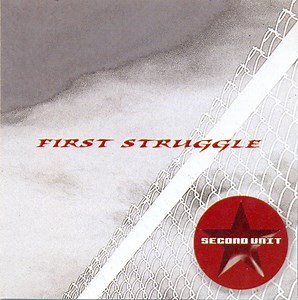 Second Unit - First Struggle