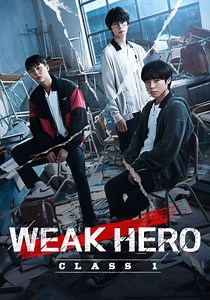 Weak Hero Season 2 - watch full episodes streaming online