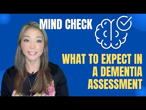 Mind Check: What To Expect In A Dementia Assessment