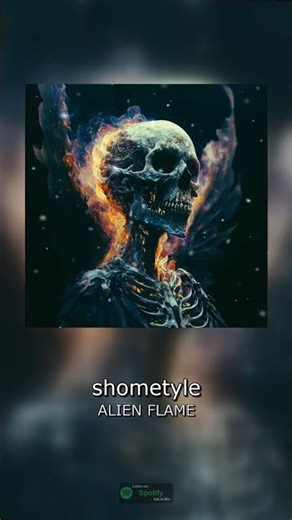 shometyle - ALIEN FLAME