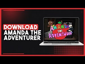 How To Download Amanda The Adventurer On PC
