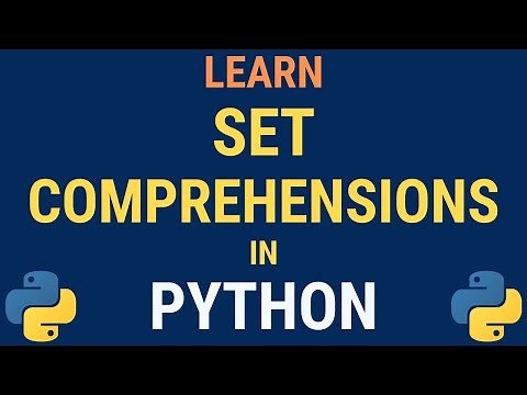 Python Set Comprehensions Explained TUTORIAL (Python set comps vs. dict comps)