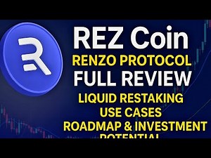 REZ Coin | Renzo Protocol Full Review: Liquid Restaking, Use Cases, Roadmap & Investment Potential
