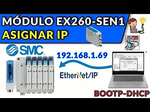 🔵✅EX260-SEN1--ASSIGN IP & CONFIGURE