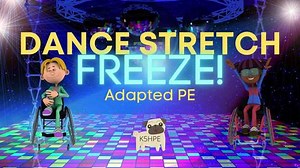 Dance Stretch Freeze, Wheel Chair Exercise, Adapted PE, DPA, Special ED FUN!