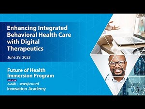 Enhancing Integrated Behavioral Health Care with Digital Therapeutics