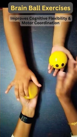 Brain Ball Exercises| cognitive flexibility & motor coordination #shorts #education #earlylearning