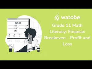 Grade 11 - Finance: Breakeven Math Literacy (profit and loss)