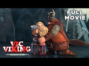 Vic The Viking And The Magic Sword | FULL MOVIE | Viking Adventure Family Animation