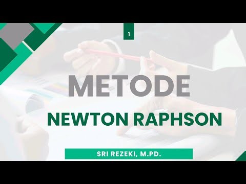 Metode numerik - metode Newton Raphson