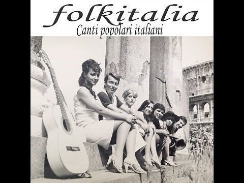 Folkitalia - Italian Folk Songs | Italian Music