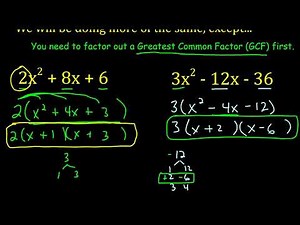 Factoring Trinomials II - Factoring Out GCF First