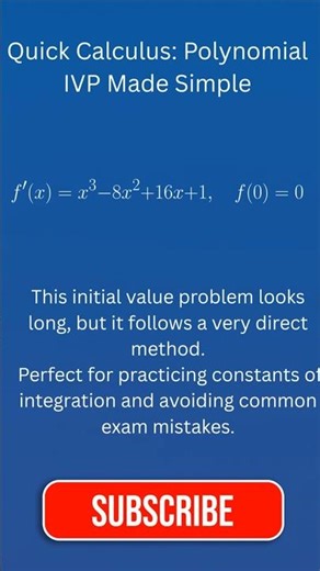 Quick Calculus: Polynomial IVP Made Simple