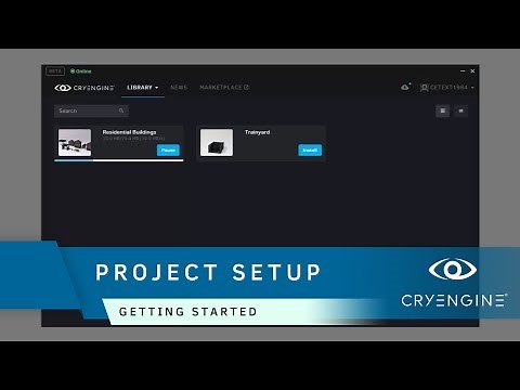 How to setup a project in the CRYENGINE Launcher | Getting Started Video Lecture | Cry Engine Tutorial:Getting Started - Game Development