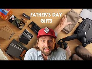15 ACTUALLY Good Gifts for Father's Day