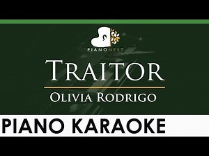 Olivia Rodrigo - Traitor - LOWER Key (Piano Karaoke Instrumental)