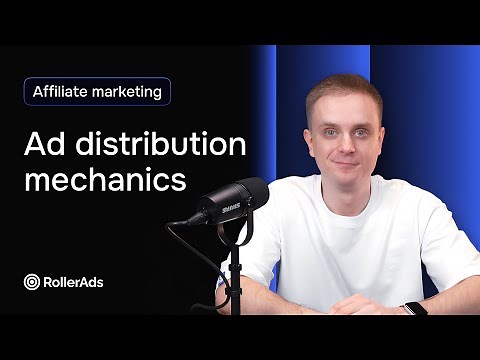 Ad distribution explained by RollerAds 🎯