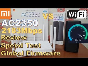 Xiaomi Mi AC2350 Router Review Vs AX1800 | Global Firmware Download