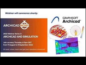Archicad Now! Archicad and Simulation - Session 05