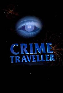 Crime Traveller (1997) - TV Show