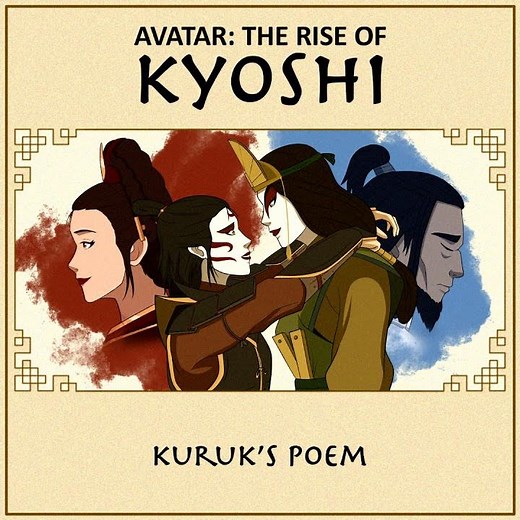 Kuruk's Poem (feat. Anna Pisarka) - Avatar: The Rise of Kyoshi Original Soundtrack