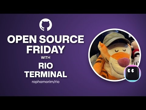 Open Source Friday with Rio Terminal