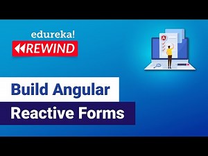 Build Angular Reactive Forms | Angular Reactive Forms | Angular Training| Edureka Rewind -4