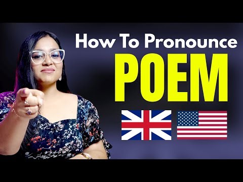 How To Pronounce POEM? In British And American English