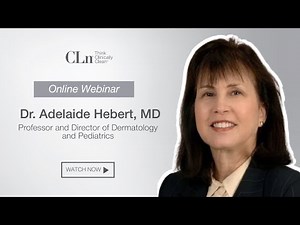 Professor of Dermatology and Pediatrics, Dr. Adelaide A. Hebert, MD