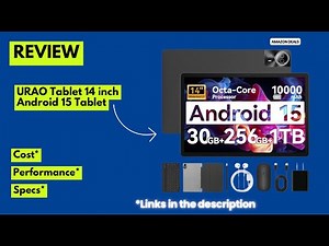 URAO 14-inch Android 15 Tablet Review – 30GB RAM, 256GB ROM, 10000mAh, Fast Charging, 2-in-1