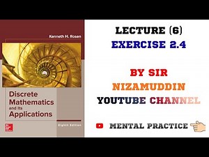 Exercise 2.4 Lec(6) Discrete Structure