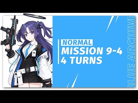 [ Blue Archive ] Mission 9-4 Normal 4 Turns