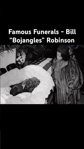 Famous Funerals - Bill “Bojangles” Robinson #history #funeral #famous #celebrity #bojangles #rip