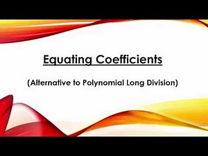 Equating Coefficients