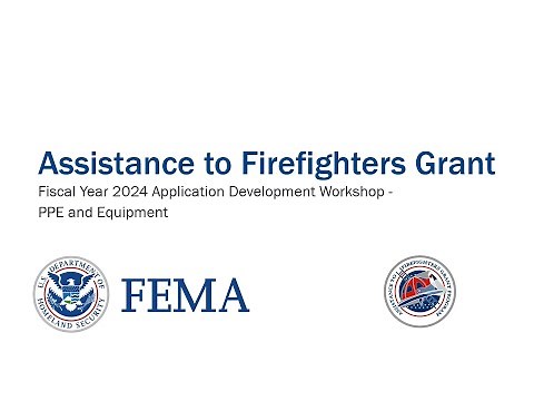 FY 2024 AFG App. Development Training Series – Operations and Safety: Equipment and PPE Activities