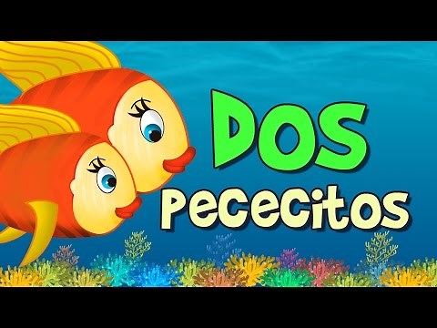 Dos pececitos se fueron a nadar (Canción infantil)