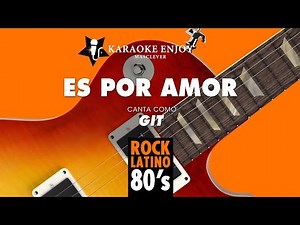 Es por amor 💓 GIT (Versión 🎤 Karaoke)