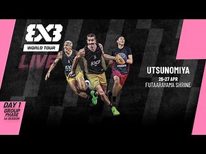RE-LIVE | FIBA #3x3WorldTour Utsunomiya Opener 2025 | Day 1 - 1st Session | #3x3Basketball