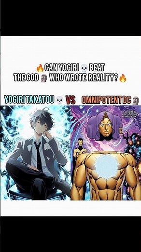 Can Yogiri 💀Beat the God🗿 Who Wrote Reality 🔥What Happens When Yogiri Fights DC Creator💀🔥 #anime