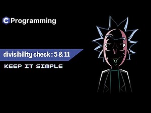 Check if a Number is Divisible by 5 and 11 | In C language