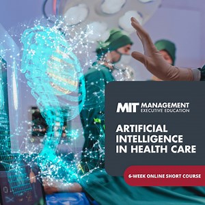26 reactions | Online short course from MIT: Learn how to use AI-powered tools for patient monitoring, disease diagnosis, and more. | MIT Sloan Executive Education | Facebook