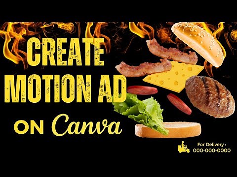 Create a 🚀 MOTION ADVERT with Canva ANIMATION