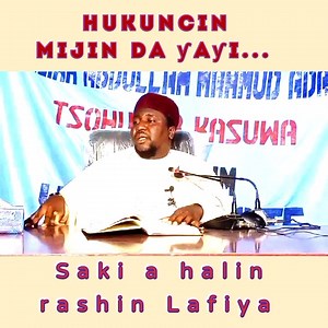 DUK MATAR DA MIJINTA YA SAKE TA A HALIN JINƳAR AJALI... SAI TACI GADONSA. | Sheikh Abdallah Mahmud Adam