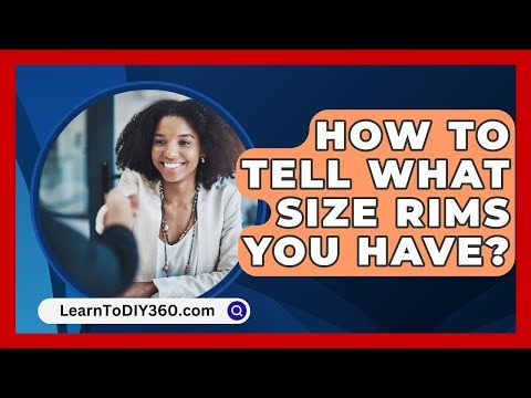 How To Tell What Size Rims You Have? - LearnToDIY360.com