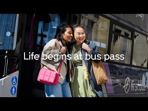 Life Starts at Bus Pass | First Bus