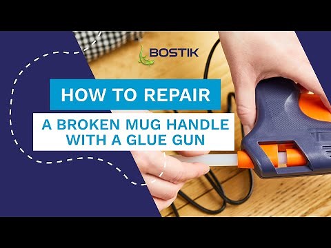 How to repair a broken mug handle using DIY Hot Melt Glue Gun | Bostik UK