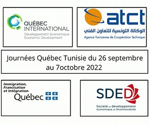 Tunisie : organisation des Journées Québec de recrutement L’Agence Tunisienne de Coopération Technique(ATCT), en collaboration avec le Ministère de l’Immigration de la Francisation et de l’Intégration (MIFI) et la Société de développement économique de Drummondville (SDED) et avec le soutien de Québec international (QI) organise des Journées Québec Tunisie du 26 septembre au 7octobre 2022 pour recruter des travailleurs qualifiés dans les secteurs suivants : Technologies de l’information Administ