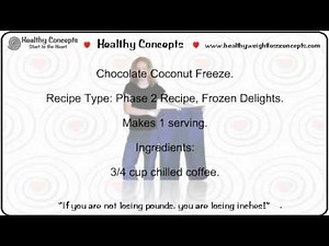 HCG DIET: Phase 2 - Coconut Recipes - Chocolate Coconut Freeze