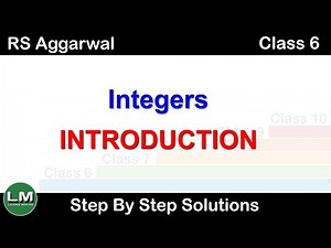 Integers | Class 6 Exercise 4A Introduction | RS Aggarwal | Learn Maths