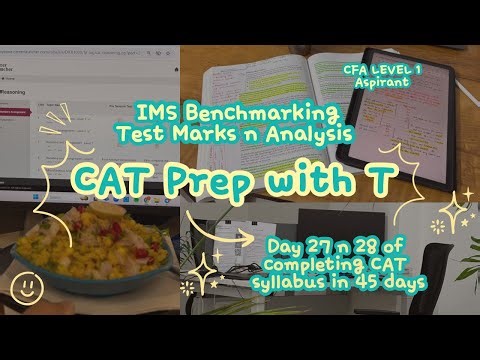 IMS Benchmarking Test Analysis | CAT 2025 Prep Day 27–28 | CFA + CAT
